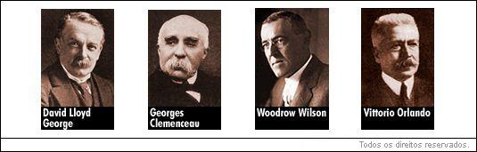 David Lloyd George da Grã-Bretanha, Georges Clemenceau da França, Woodrow Wilson dos Estados Unidos, e Vittorio Orlando da Itália